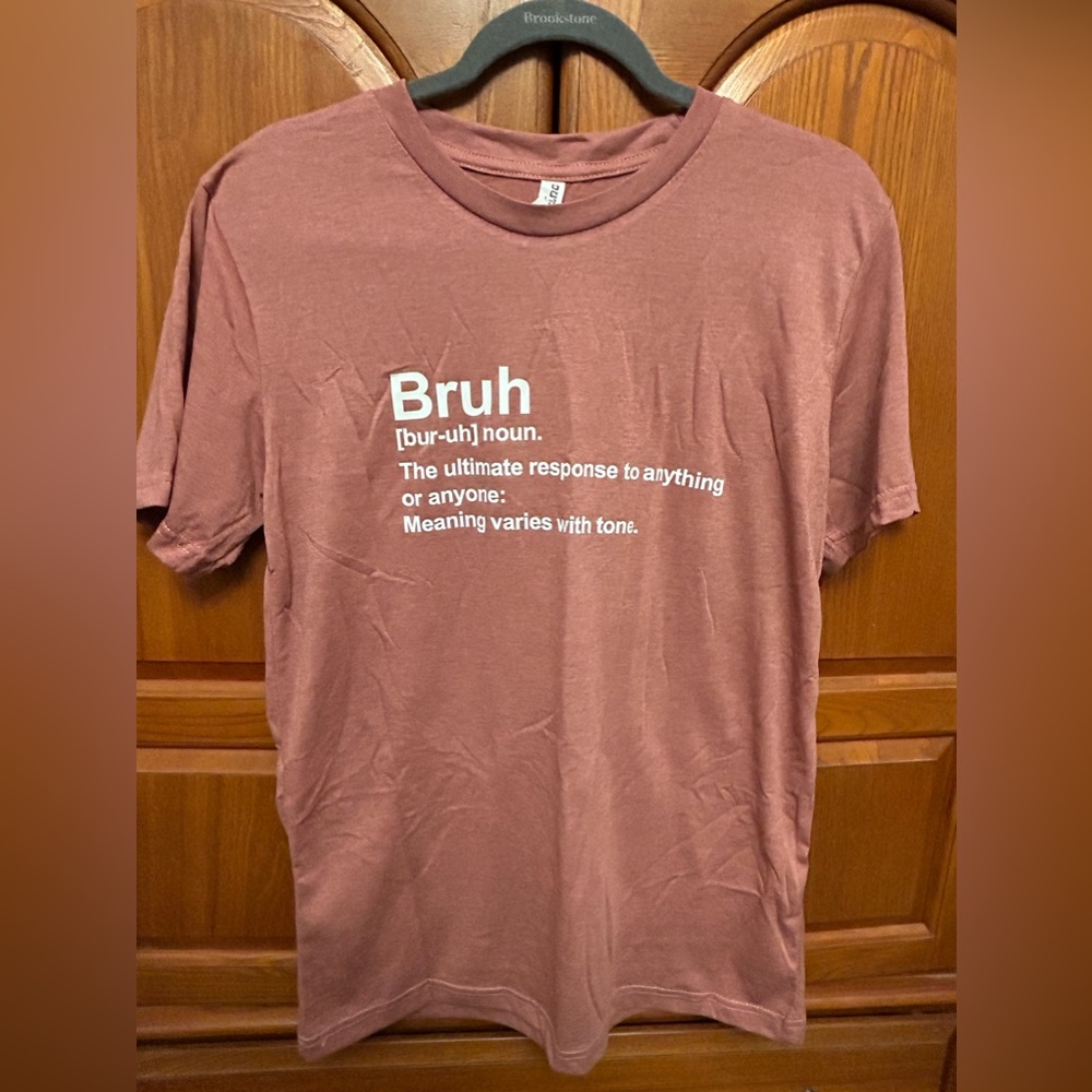 NWOT women’s tee “Bruh” rose color size M